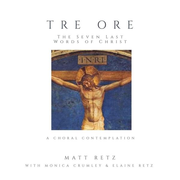 Cover art for Tre Ore: The Seven Last Words of Christ